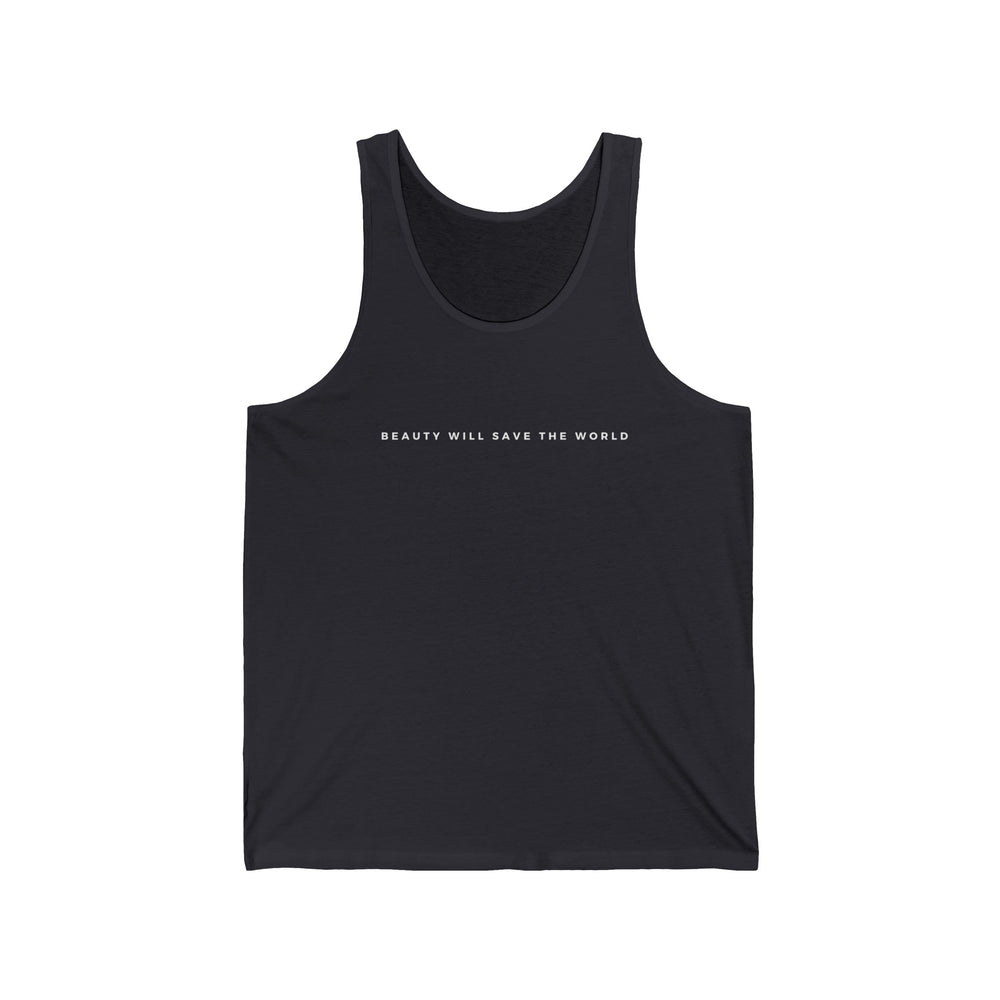 
                  
                    Beauty Will Save The World - Jersey Tank | Soft and Stylish Tank Top with Inspirational Quote
                  
                