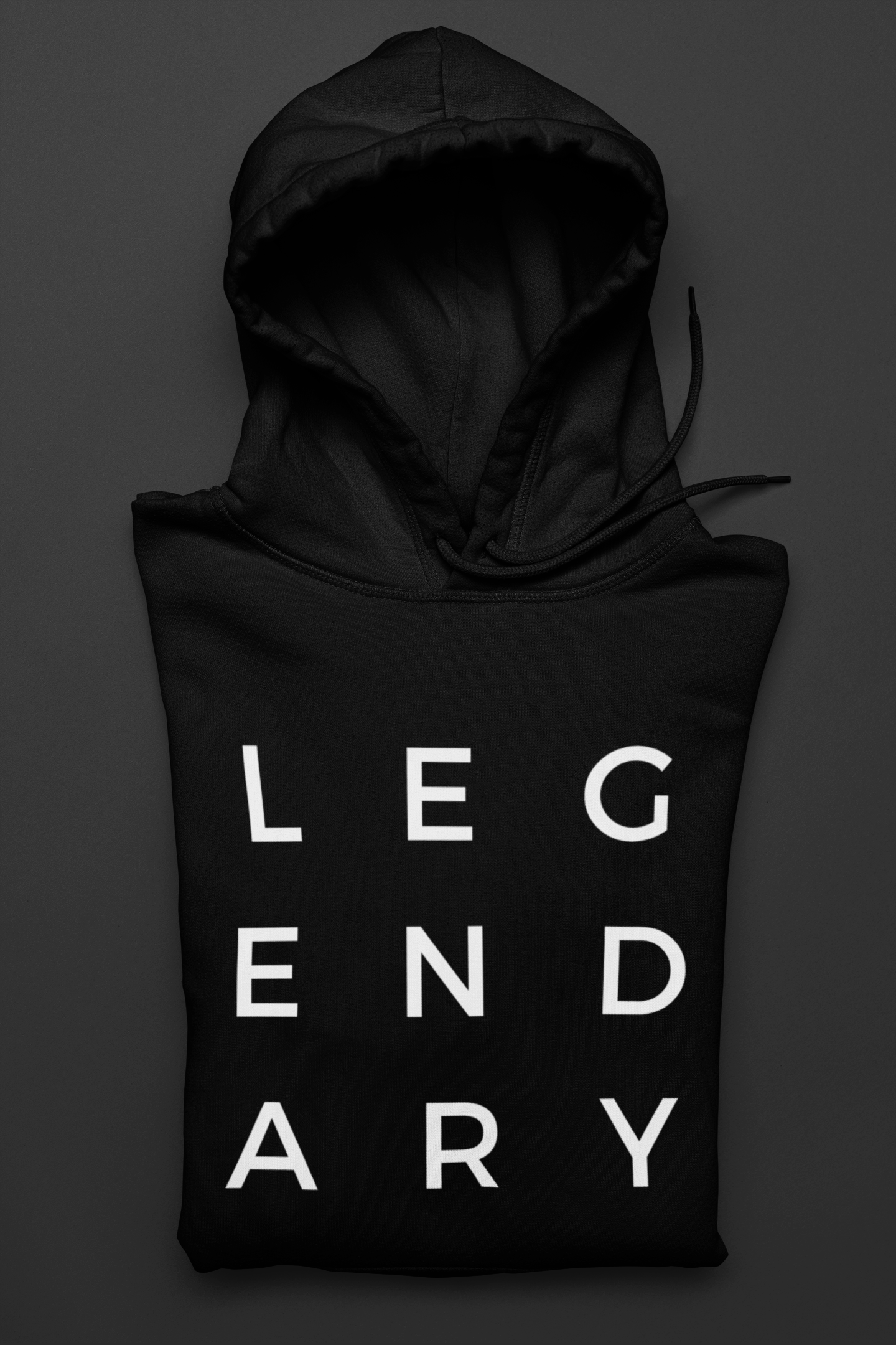 
                  
                    Unisex black hoodie front with large stacked 'LEGENDARY' block lettering and hood
                  
                