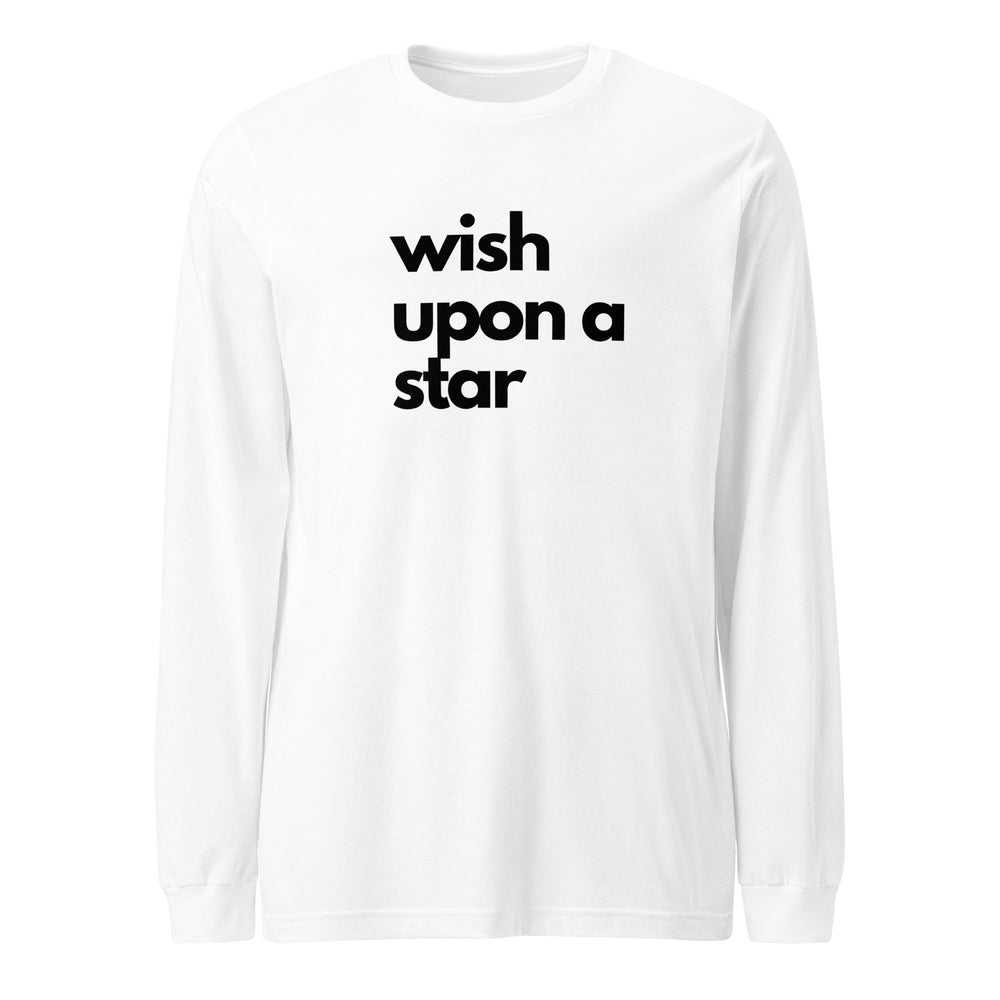 White Unisex Long Sleeve Tee | Believe In The Power Of Wish