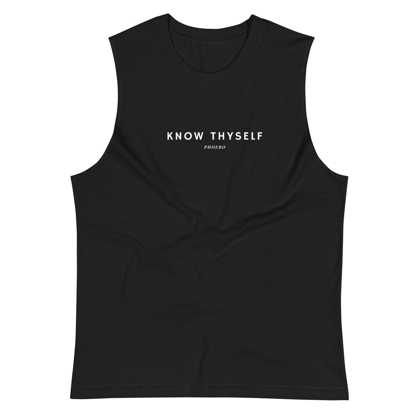 
                  
                    Unisex Know Thyself Muscle Shirt | Inspirational Print
                  
                