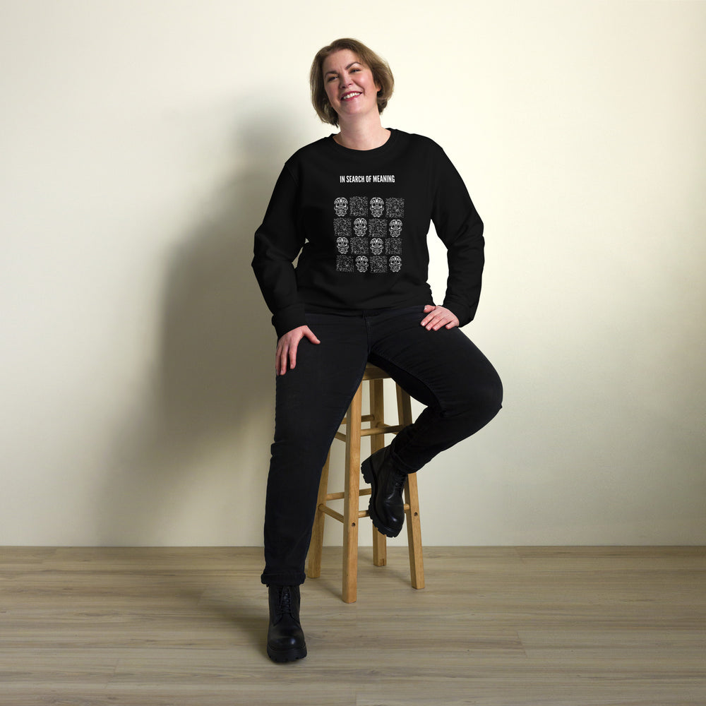 
                  
                    In Search Of Meaning | Unisex organic sweatshirt
                  
                