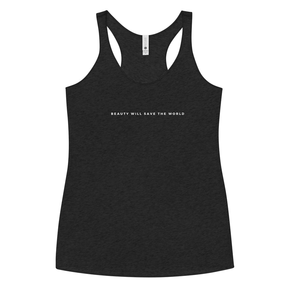 Women's Racerback Tank | 'Beauty Will Save the World' quote Tank Top